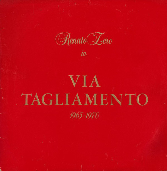 Copertina di Via Tagliamento 1965 1970, Renato Zero