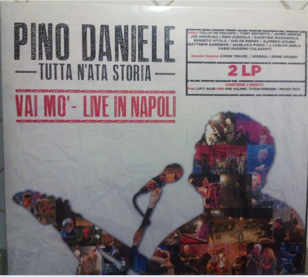 Copertina di Tutta N'ata Storia - Vai Mo' - Live In Napoli, Pino Daniele