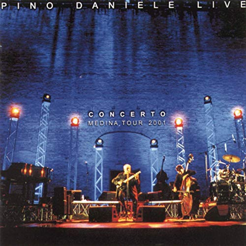 Copertina di Concerto Medina Tour 2001, Pino Daniele